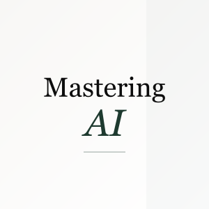 Mastering Ai