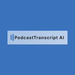 Podcast Transcript
