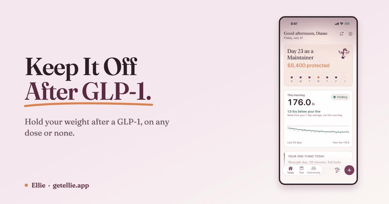 Ellie: GLP-1 Taper & Maintain